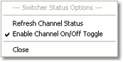 Switcher Status Pop-up Options Menu